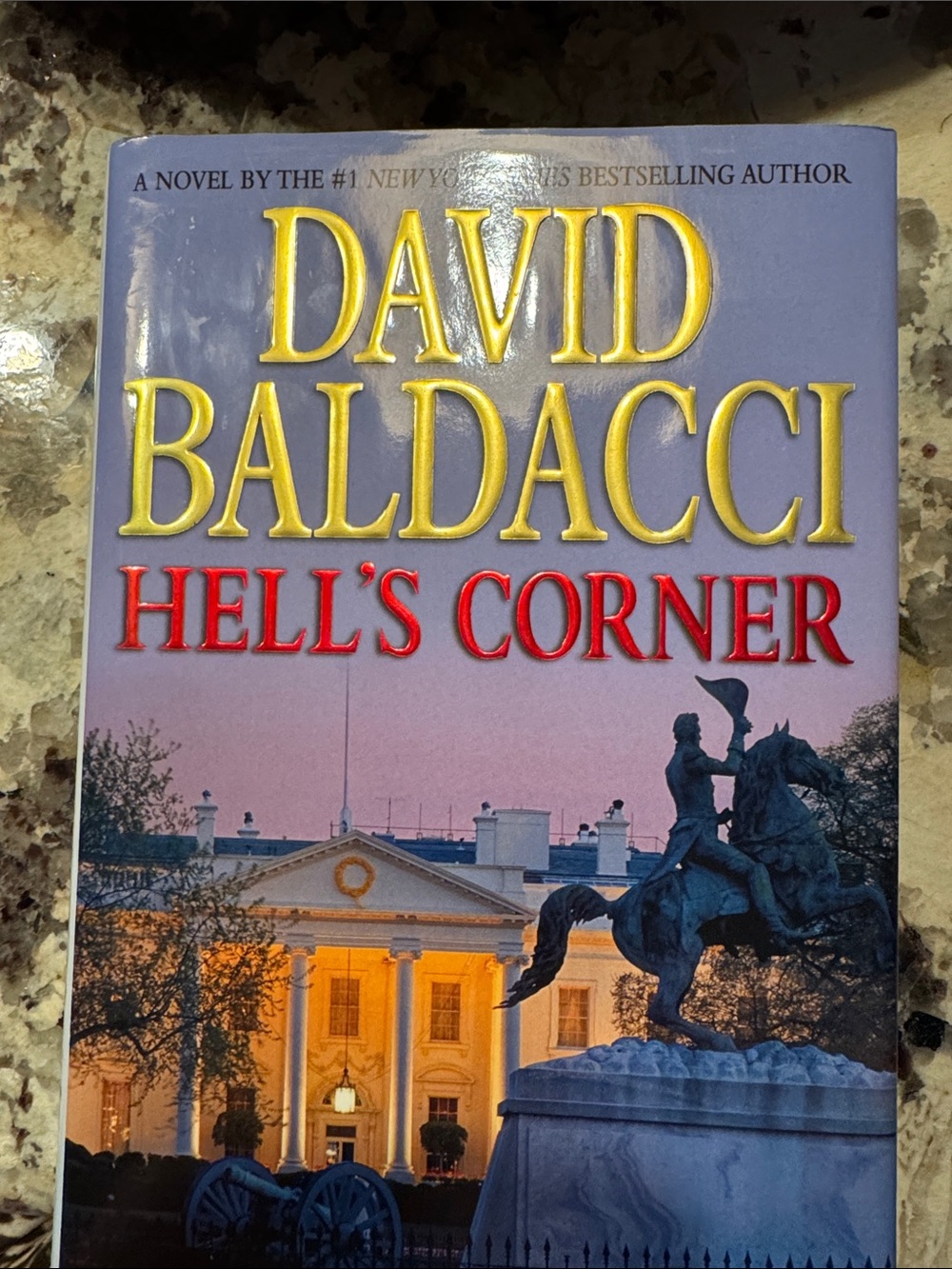 David Baldacci "Hell's Corner" Hardcover Book - 1st edition